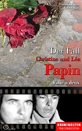 Der Fall Christine und La Papin